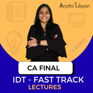 CA-Arpita-Tulsyan-IDT-CA-FINAL-FAST-TRACK-CA-WONDERS