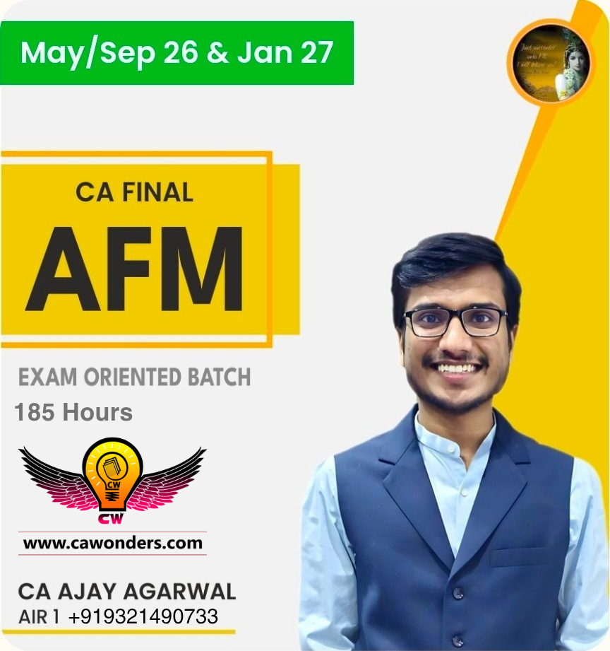 CA Ajay Agarwal AFM Classes Fast Track Exam Oriented Lectures For May/Sep 26, 27 | CA Final AFM Fastrack by CA Ajay Agarwal AIR1CA