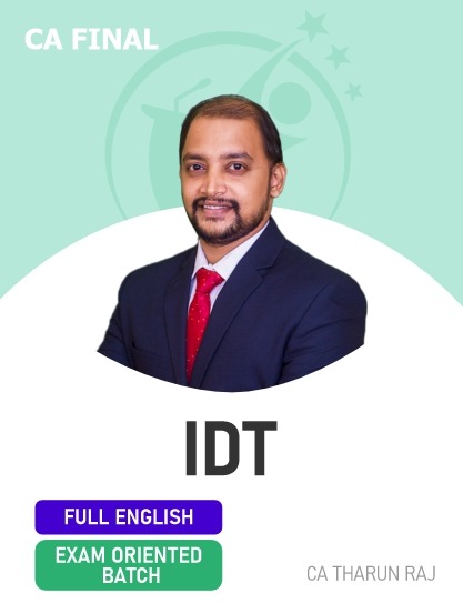 CA Final IDT Classes by Tharun Raj